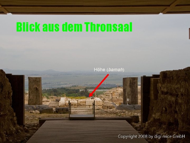 Blick aus dem Thronsaal Höhe (bamah) R L 