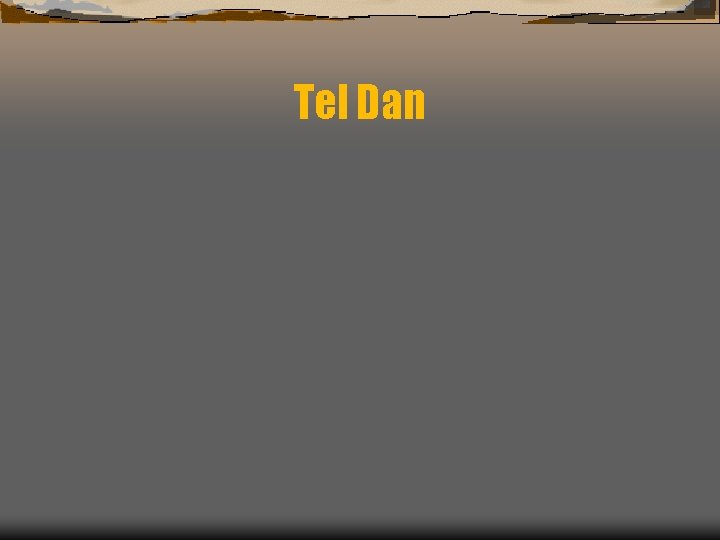 Tel Dan 