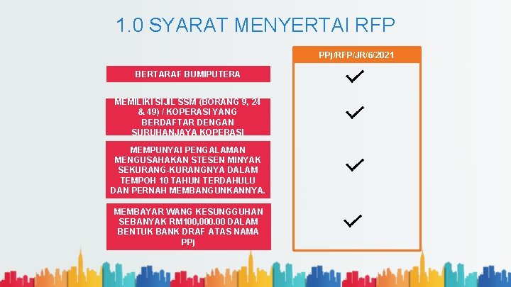 1. 0 SYARAT MENYERTAI RFP PPj/RFP/JR/6/2021 BERTARAF BUMIPUTERA MEMILIKI SIJIL SSM (BORANG 9, 24