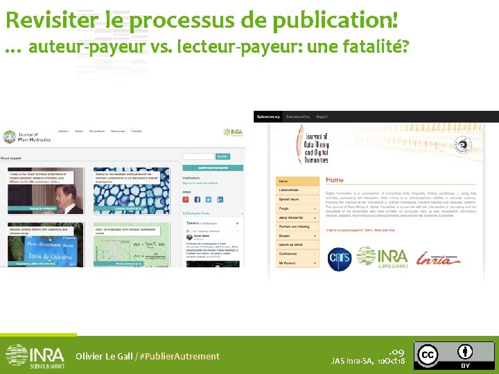 Revisiter le processus de publication! … auteur-payeur vs. lecteur-payeur: une fatalité? Olivier Le Gall