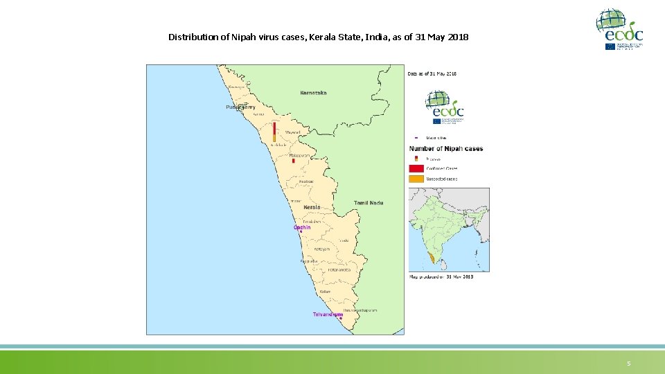 Distribution of Nipah virus cases, Kerala State, India, as of 31 May 2018 5