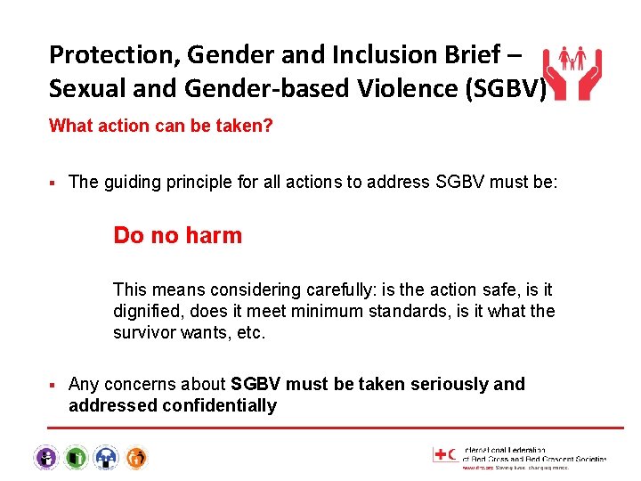 Protection, Gender and Inclusion Brief – Sexual and Gender-based Violence (SGBV) What action can