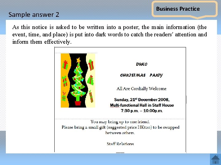 Sample answer 2 Business Practice As this notice is asked to be written into