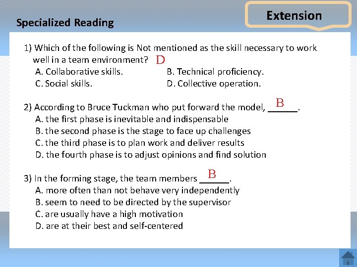 Specialized Reading Extension 1) Which of the following is Not mentioned as the skill