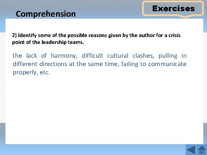 Comprehension Exercises 2) Identify some of the possible reasons given by the author for