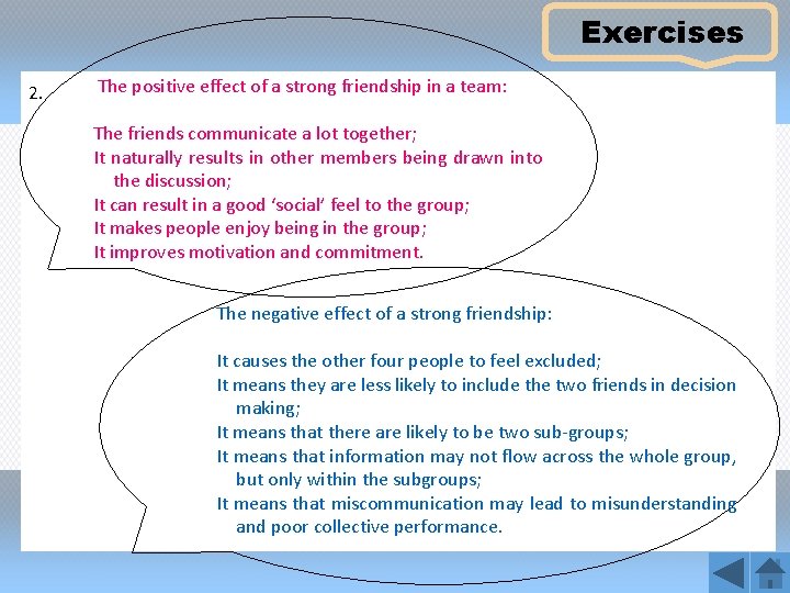 Exercises 2. The positive effect of a strong friendship in a team: The friends