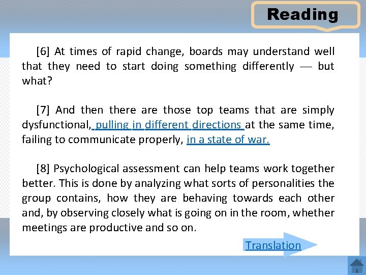 Reading [6] At times of rapid change, boards may understand well that they need