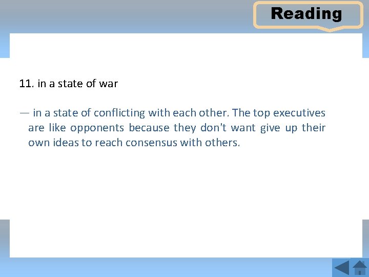 Reading 11. in a state of war — in a state of conflicting with