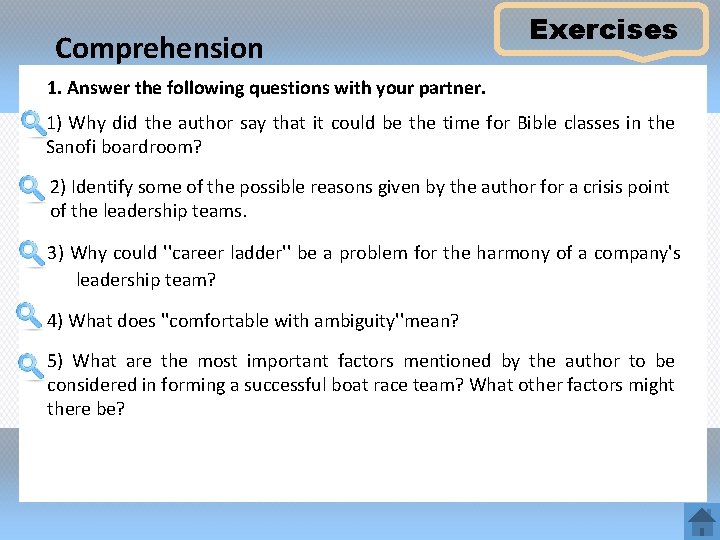 Comprehension Exercises 1. Answer the following questions with your partner. 1) Why did the