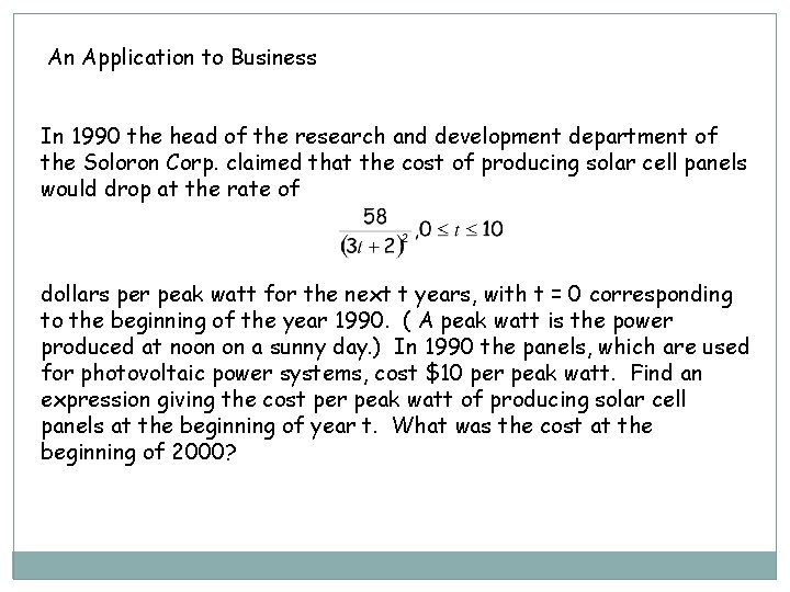 An Application to Business In 1990 the head of the research and development department