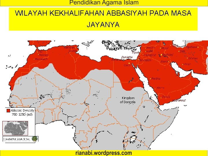 WILAYAH KEKHALIFAHAN ABBASIYAH PADA MASA JAYANYA 