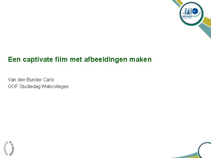 Een captivate film met afbeeldingen maken Van den Bunder Carlo OOF Studiedag Webcolleges 