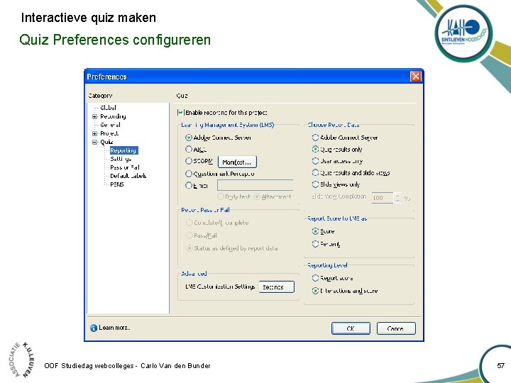 Interactieve quiz maken Quiz Preferences configureren OOF Studiedag webcolleges - Carlo Van den Bunder