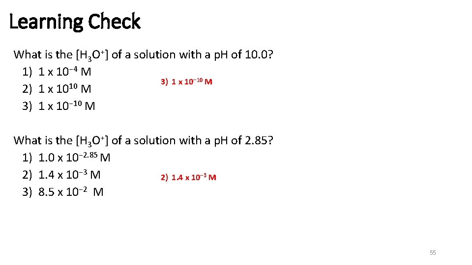 Learning Check What is the [H 3 O+] of a solution with a p.