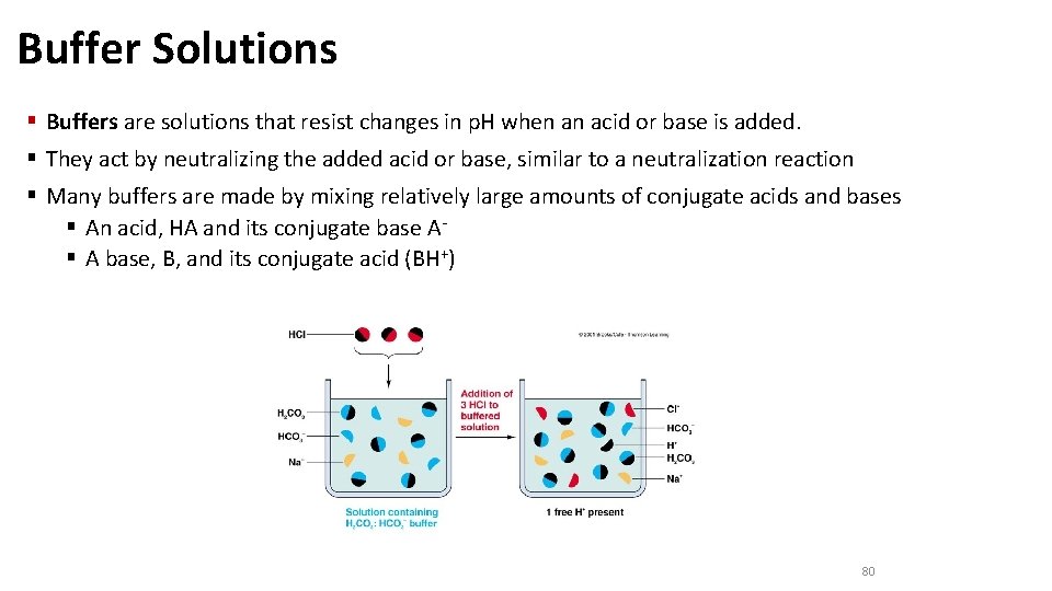 Buffer Solutions § Buffers are solutions that resist changes in p. H when an