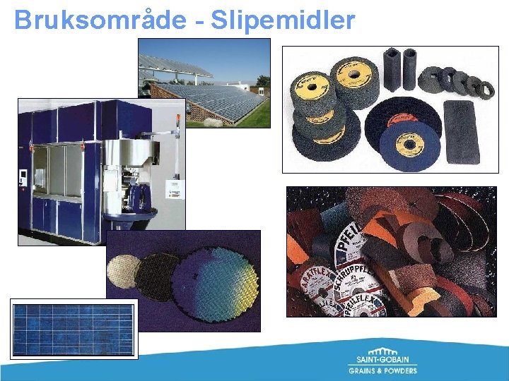 Bruksområde - Slipemidler 