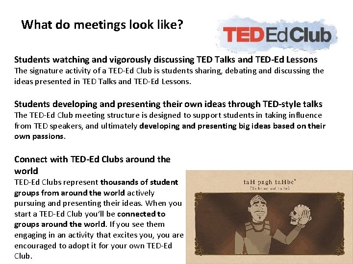 What do meetings look like? Students watching and vigorously discussing TED Talks and TED-Ed