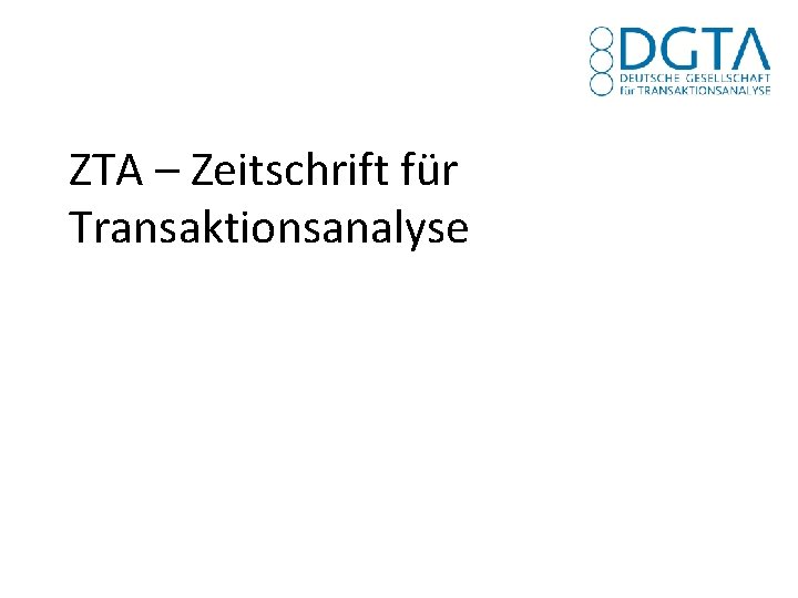 ZTA – Zeitschrift für Transaktionsanalyse 