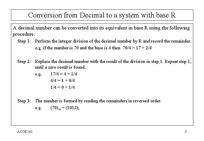 Conversion from Decimal to a system with base R A decimal number can be