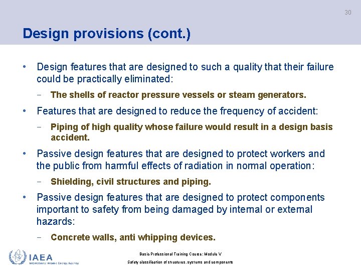 30 Design provisions (cont. ) • Design features that are designed to such a 30 Design provisions (cont. ) • Design features that are designed to such a