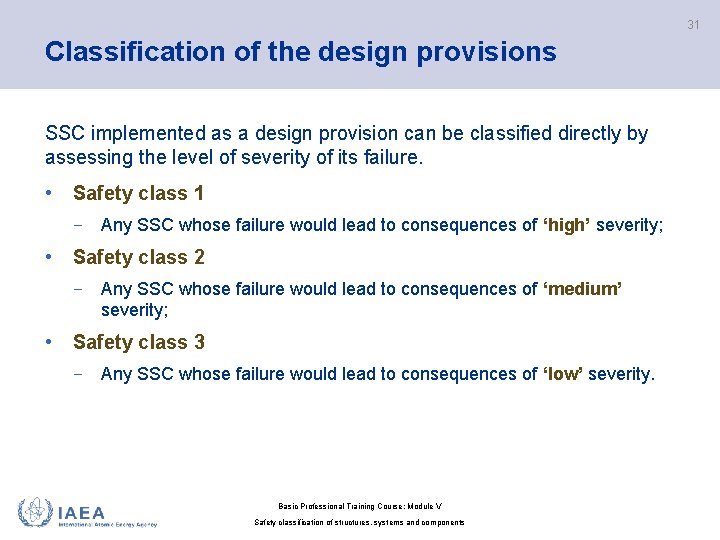 31 Classification of the design provisions SSC implemented as a design provision can be 31 Classification of the design provisions SSC implemented as a design provision can be