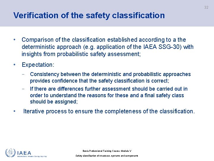 32 Verification of the safety classification • Comparison of the classification established according to 32 Verification of the safety classification • Comparison of the classification established according to