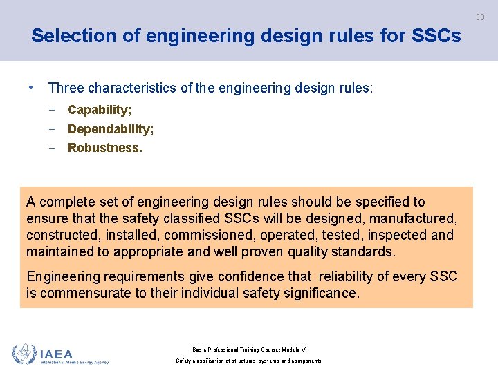 33 Selection of engineering design rules for SSCs • Three characteristics of the engineering 33 Selection of engineering design rules for SSCs • Three characteristics of the engineering