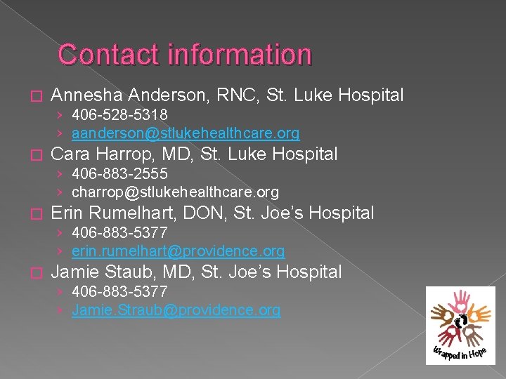 Contact information � Annesha Anderson, RNC, St. Luke Hospital › 406 -528 -5318 ›