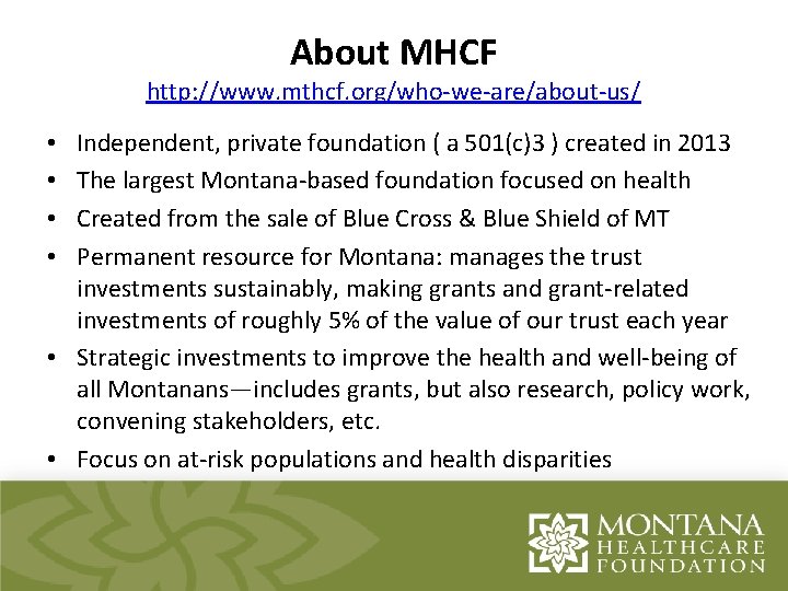 About MHCF Title http: //www. mthcf. org/who-we-are/about-us/ Independent, private foundation ( a 501(c)3 )