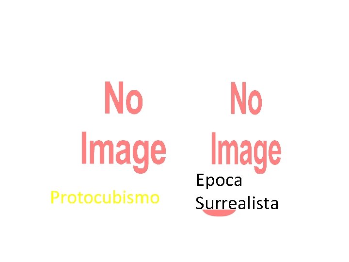 Protocubismo Epoca Surrealista 