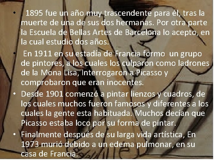  • . 1895 fue un año muy trascendente para él, tras la muerte