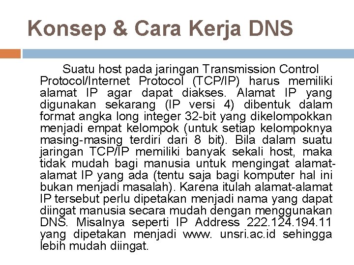 Konsep & Cara Kerja DNS Suatu host pada jaringan Transmission Control Protocol/Internet Protocol (TCP/IP)