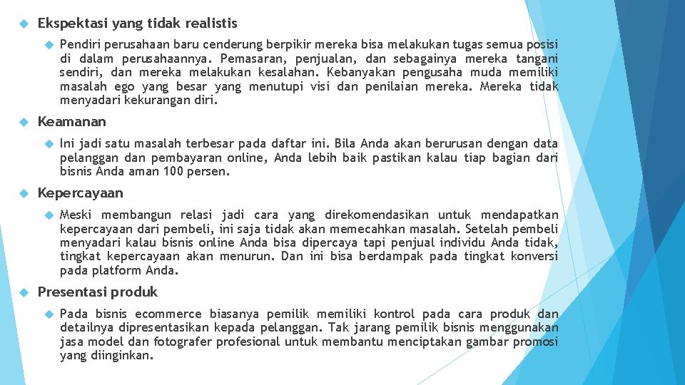  Ekspektasi yang tidak realistis Keamanan Ini jadi satu masalah terbesar pada daftar ini.