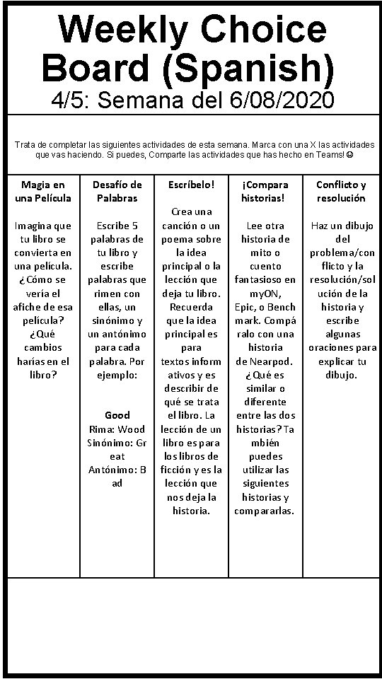Weekly Choice Board (Spanish) 4/5: Semana del 6/08/2020 Trata de completar las siguientes actividades