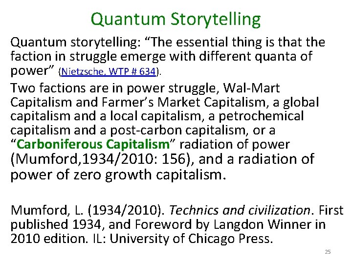 Quantum Storytelling Quantum storytelling: “The essential thing is that the faction in struggle emerge