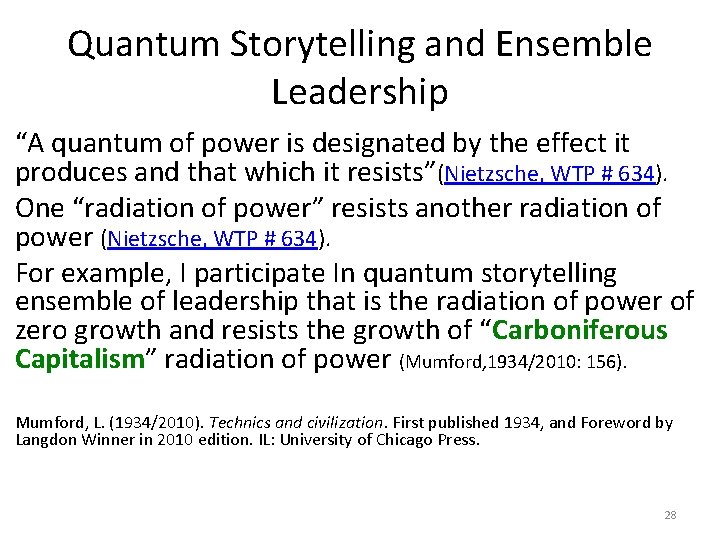 Quantum Storytelling and Ensemble Leadership “A quantum of power is designated by the effect