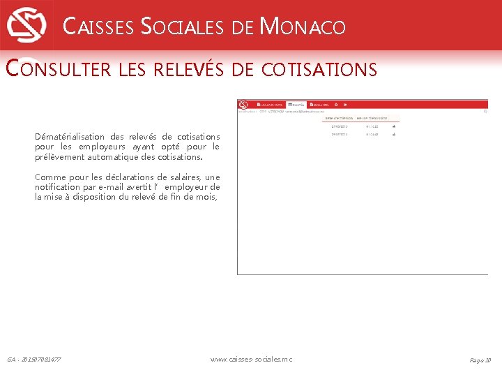 CAISSES SOCIALES DE MONACO CONSULTER LES RELEVÉS DE COTISATIONS Dématérialisation des relevés de cotisations