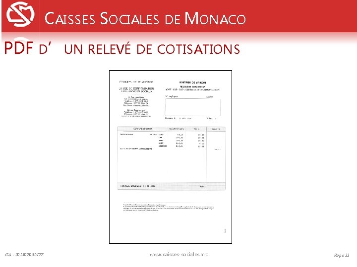 CAISSES SOCIALES DE MONACO PDF D’UN RELEVÉ DE COTISATIONS GA - 201507081477 www. caisses-sociales.