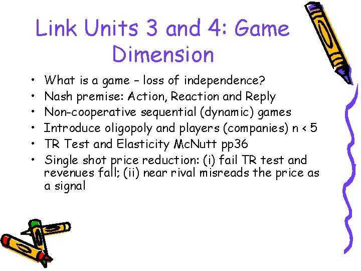 Link Units 3 and 4: Game Dimension • • • What is a game