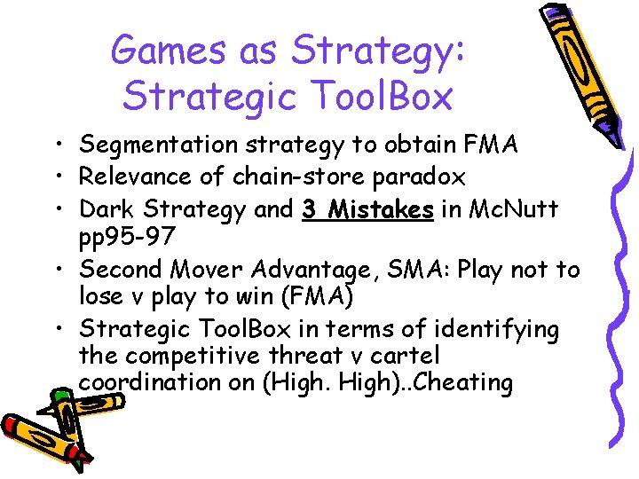 Games as Strategy: Strategic Tool. Box • Segmentation strategy to obtain FMA • Relevance