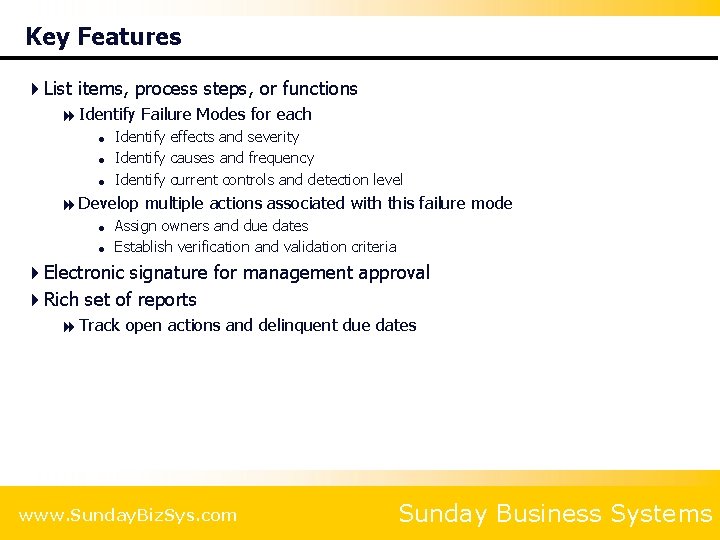 Key Features 4 List items, process steps, or functions 8 Identify Failure Modes for