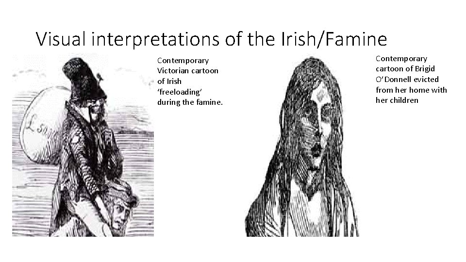 Visual interpretations of the Irish/Famine Contemporary Victorian cartoon of Irish ‘freeloading’ during the famine.