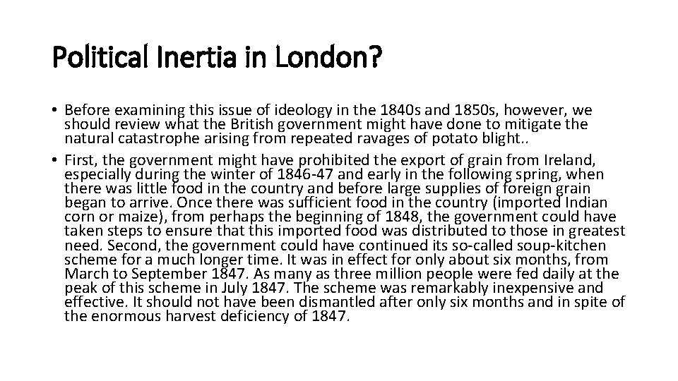 Political Inertia in London? • Before examining this issue of ideology in the 1840