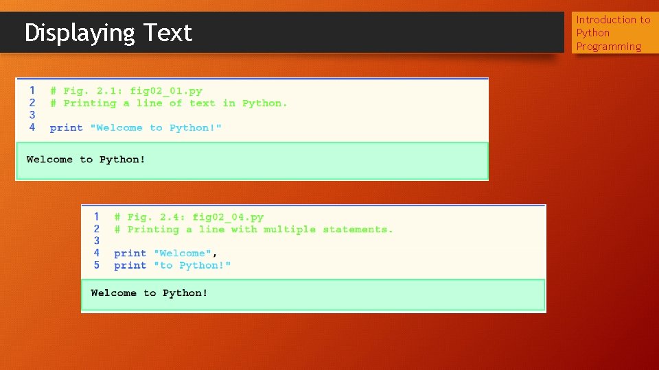 Displaying Text Introduction to Python Programming 