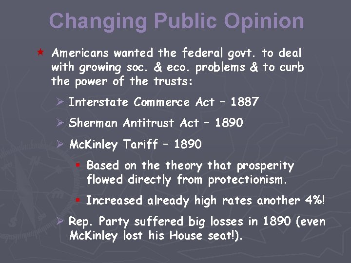 Changing Public Opinion « Americans wanted the federal govt. to deal with growing soc.