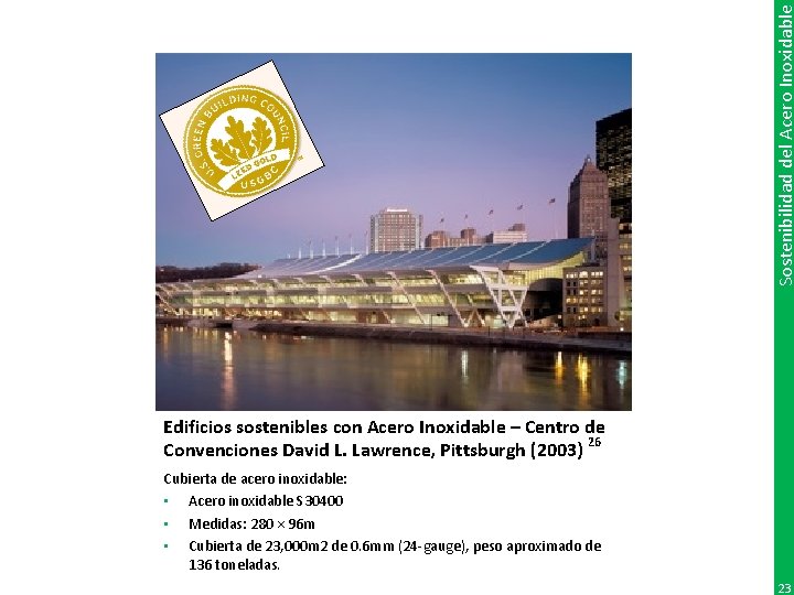 Sostenibilidad del Acero Inoxidable Edificios sostenibles con Acero Inoxidable – Centro de Convenciones David