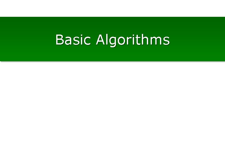 Basic Algorithms 