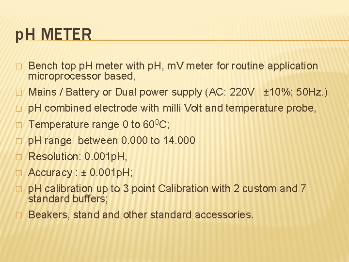 p. H METER � Bench top p. H meter with p. H, m. V