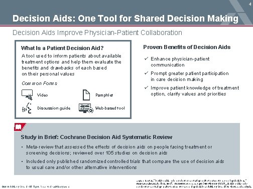 4 Decision Aids: One Tool for Shared Decision Making Decision Aids Improve Physician-Patient Collaboration