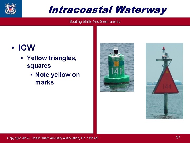 Intracoastal Waterway Boating Skills And Seamanship • ICW • Yellow triangles, squares • Note